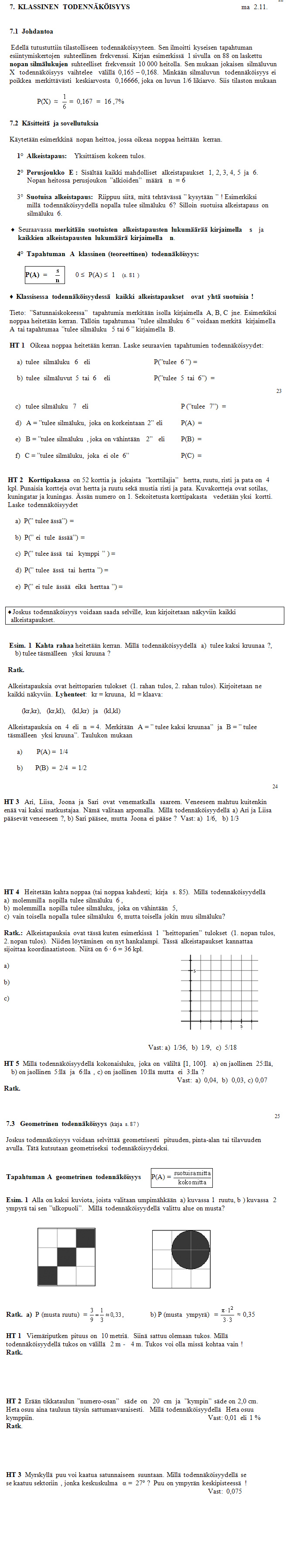 Klassinen  ja  geometrinen todenn�k�isyys. /  ma 2.11..