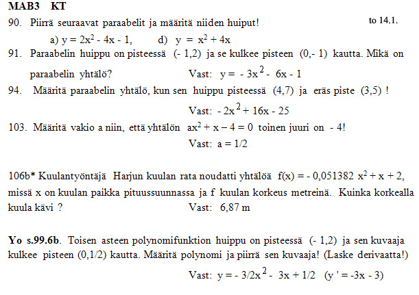 Kotiteht�v�t 6. Paraabelin huippu ja nollakohdat.