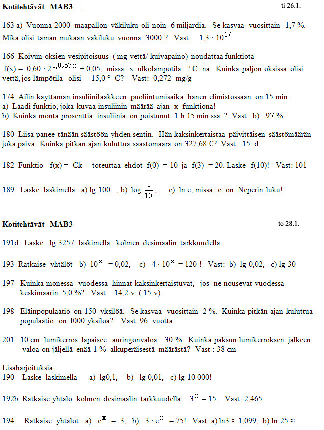 Kotiteht�v�t 9 - 10,  Eksponenttiyht�l�ist�  -  logaritmi.